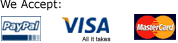 We Accept: PayPal , Visa , Master Card , American Express Card